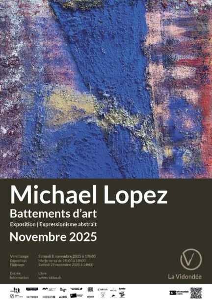 Michael Lopez - Battements d’art | Vernissage & Finissage - Mostre e musei