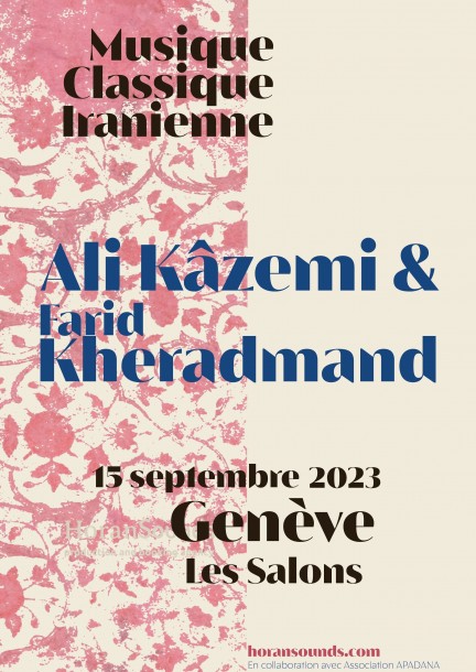 Ali Kâzemi & Farid Kheradmand, jeunes maîtres de musique classique iranienne à Genève - Concerti