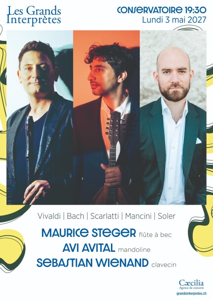 Maurice Steger - Avi Avital - Sebastian Wienand - Klassische musik - Conservatoire de musique de Genève
