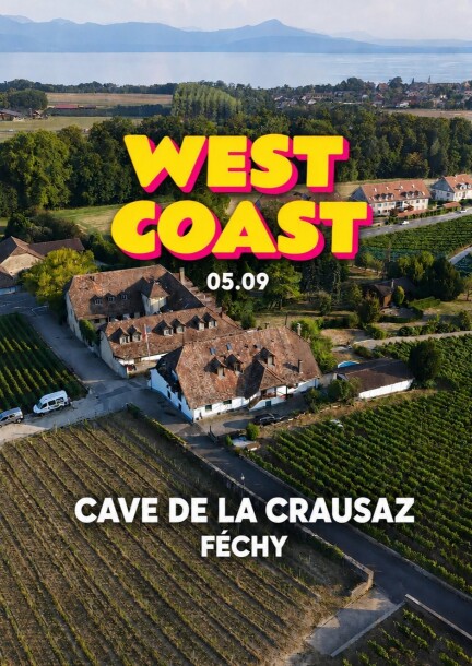 West Coast - Festivals - Cave de la Crausaz, Féchy