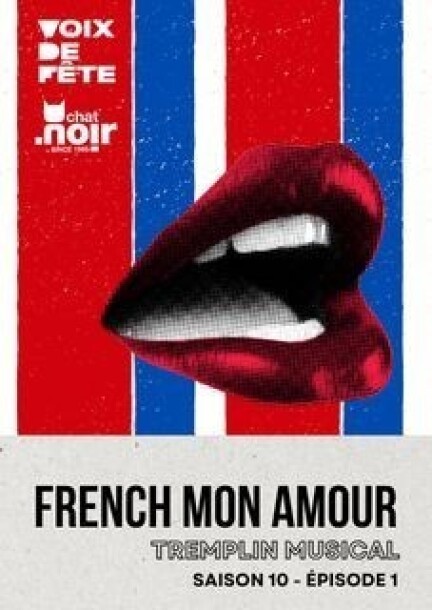 FRENCH MON AMOUR - Concerts - Chat Noir