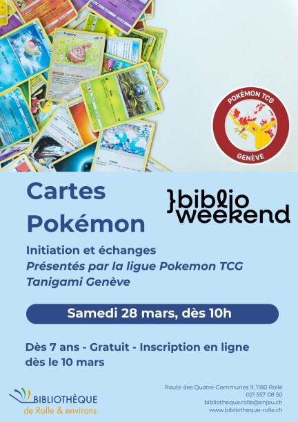 BiblioWeekend 2026 - Initiation et échanges de cartes Pokémon - Loisirs - Bibliothèque de Rolle & Environs