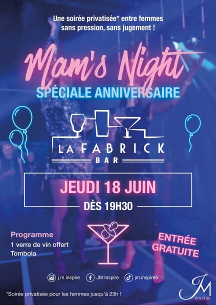 Mam's Night Spéciale Anniversaire - Dance - La Fabrick