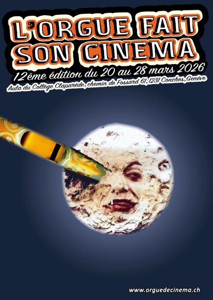 L'orgue fait son cinéma - Méliès le Magicien - Musica lassica - Aula du Collège Claparède