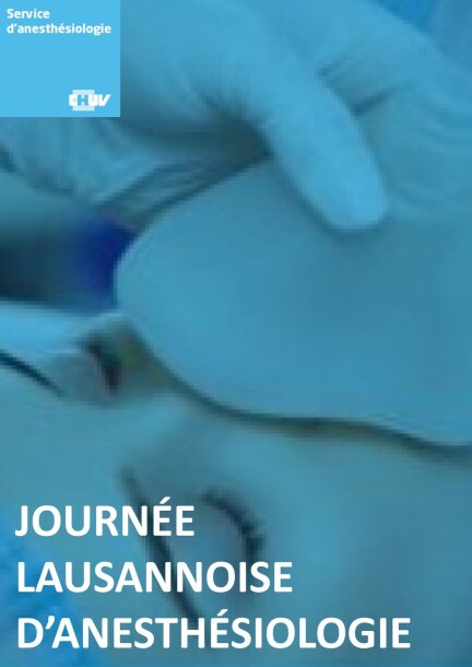 JOURNÉE LAUSANNOISE D'ANESTHÉSIOLOGIE - Conférences - Musée Olympique