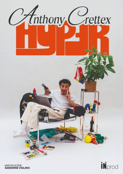 HYPER - Anthony Crettex - Humour et comédie - Espace Johannis