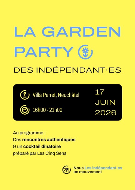 Garden Party des indépendant·es à Neuchâtel