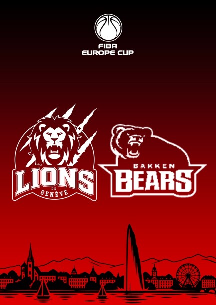 Lions de Genève vs. Bakken Bears | FIBA Europe Cup - Sport - Vélodrome de Genève
