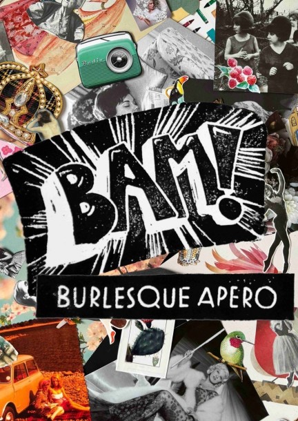 RDV du jeudi - BAM ! Burlesque Apéro - Théâtre et arts vivants