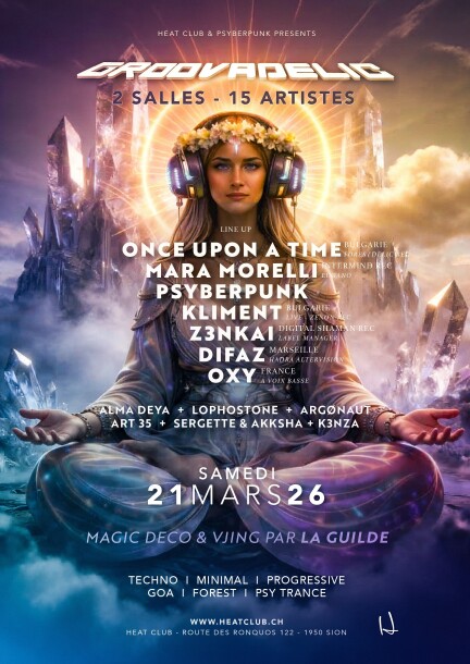 HEAT CLUB & PSYBERPUNK presents [GROOVADELIC] - Festivals