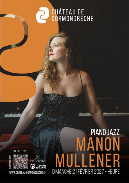 Manon Mullener, piano jazz - Concerts - Château de Cormondrèche