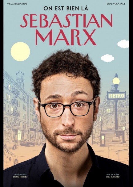 SEBASTIAN MARX - On est bien là (show in english) - Umorismo e commedia