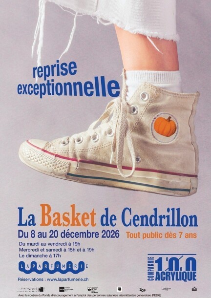 La Basket de Cendrillon - Cie 100% Acrylique - Théâtre et arts vivants - Théâtre de la Parfumerie