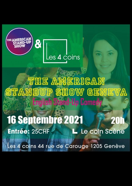 The American Standup Show Geneva - Théâtre et arts vivants - Les 4 coins