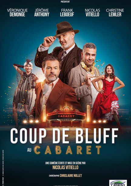 Coup de bluff au cabaret - Teatro e arti performative