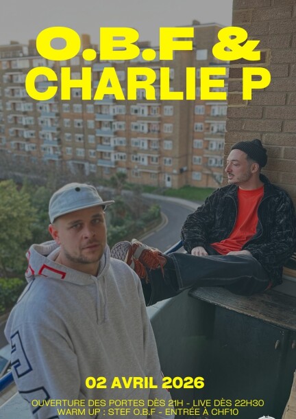 O.B.F SOUND SYSTEM x CHARLIE P - Concerts - Cactus Saloon Nendaz
