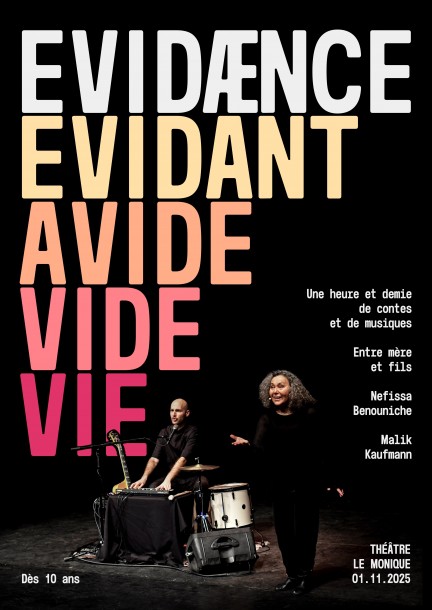 Malik Kaufmann, Nefissa Benouniche - Evidænce au Théâtre le Monique - Théâtre et arts vivants