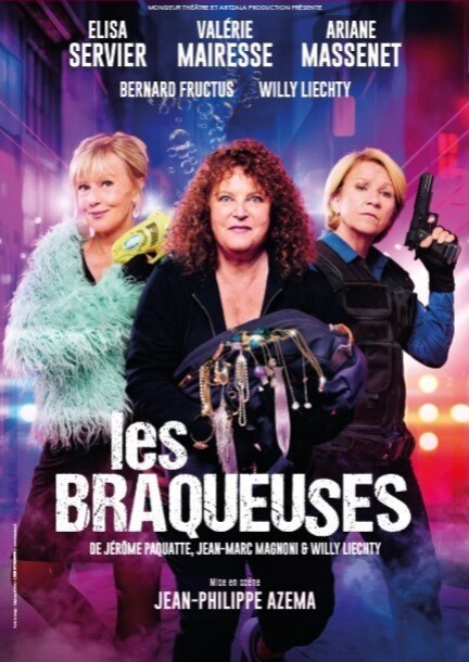 Les braqueuses - Theatre and performing arts