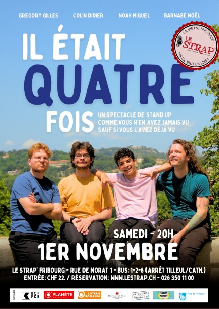 «IL ÉTAIT QUATRE FOIS», avec Gregory Gilles, Colin Didier, Noah Miguel & Barnabé Noël - Humour and comedy