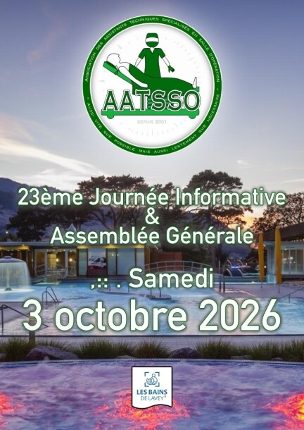 23ème Journée Informative et Assemblée Générale de l’AATSSO - Conférences - Grand Hôtel des Bains