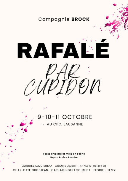 Rafalé par Cupidon - Theater und Bühnenkunst - Centre Pluriculturel d'Ouchy.