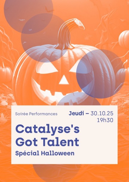 Catalyse's Got Talent - Spécial Halloween! - Concerts
