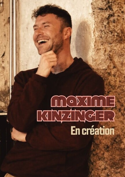 Maxime Kinzinger - Humor und Komödie