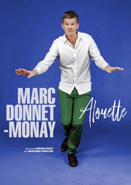 Marc Donnet-Monay dans Alouette - Humour et comédie