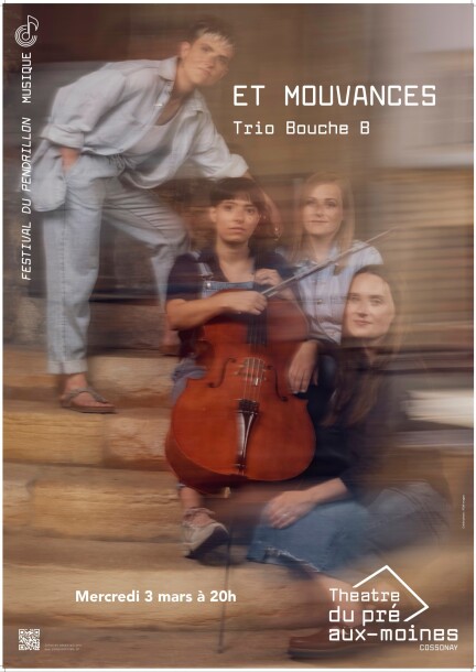 Et Mouvances - Festival du Pendrillon - Concerts - Théâtre Pré aux Moines