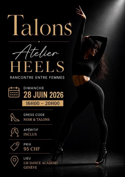 ATELIER HEELS & RENCONTRE ENTRE FEMMES - Dance - LM Dance Academy