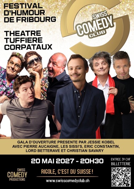 Swiss Comedy Club Festival 20 mai 2027 à Corpataux/Fribourg - Humour et comédie - Théâtre de la Tuffière