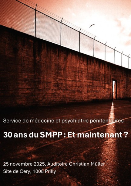 Symposium 30 ans du SMPP : Et maintenant ? - Conferences