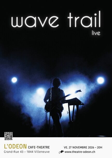 WAVE TRAIL - Live - Conciertos - Café-Théâtre L'Odéon