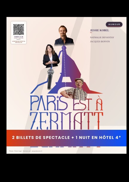 Paris est à Zermatt 4* - SPECTACLE + HOTEL4* Jessie Kobel en MC avec Nathalie Devantay et Jacques Bonvin - Humour and comedy - PINK CLUB - UNIQUE HOTEL POST, Zermatt