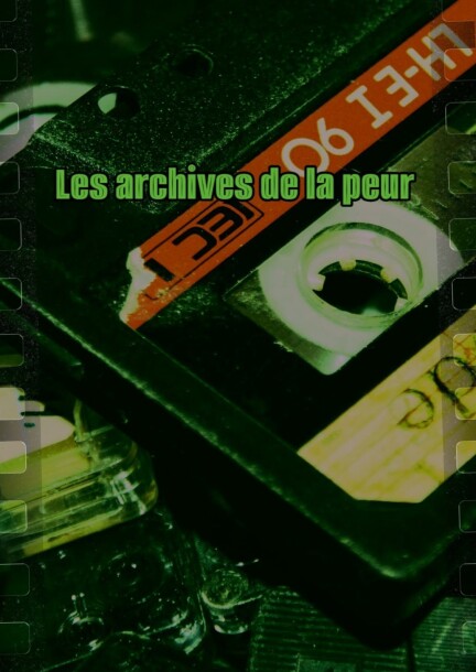 Les Archives de la Peur - Théâtre et arts vivants - Maison de quartier de Plainpalais