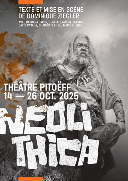 Neolithica (Le grand secret) - Theater und Bühnenkunst