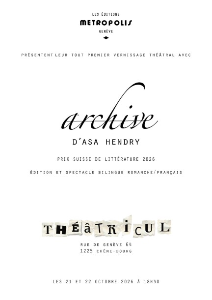 Vernissage théâtral d’Archive - Théâtre et arts vivants - Théâtricul