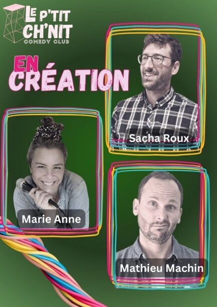 Marie Anne, Sacha Roux, Mathieu Machin - Umorismo e commedia