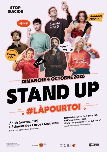 Stand Up #LÀPOURTOI 2026 par STOP SUICIDE - Humour et comédie - Bâtiment des Forces Motrices