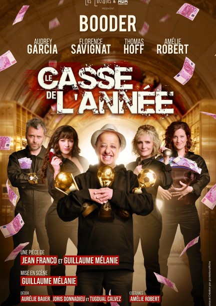 Le casse de l'année - Theatre and performing arts
