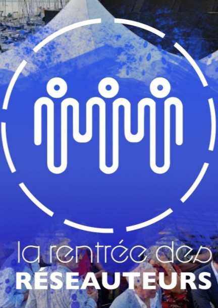 La rentrée des réseauteurs 2022 - Annecy2 - Conferenze