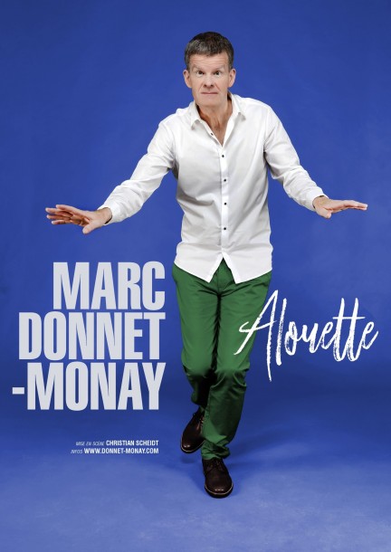 Marc Donnet-Monay - Alouette - Humour and comedy