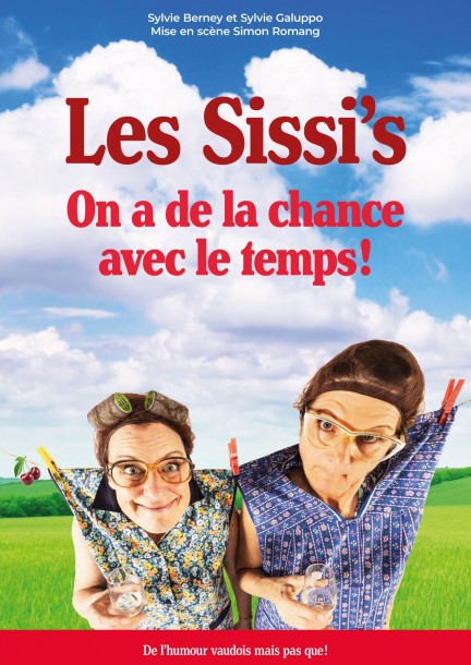 Les Sissi’s - On a de la chance avec le temps ! - Humour and comedy