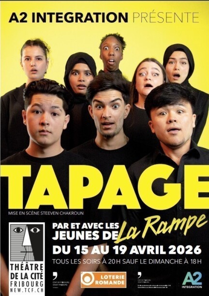 Tapage - Theater und Bühnenkunst - Théâtre de la Cité Fribourg