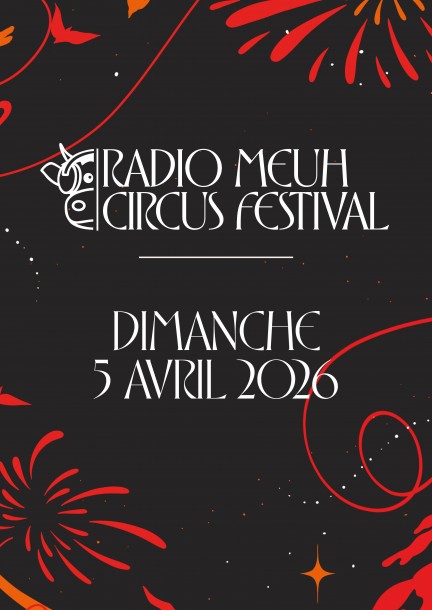Radio Meuh Circus - DIMANCHE - Concerts