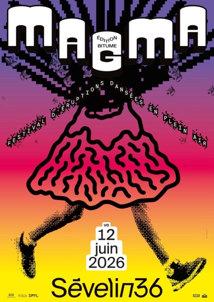 MAGMA – Festival d'éruptions dansées en plein air - Festivals - Théâtre Sévelin 36
