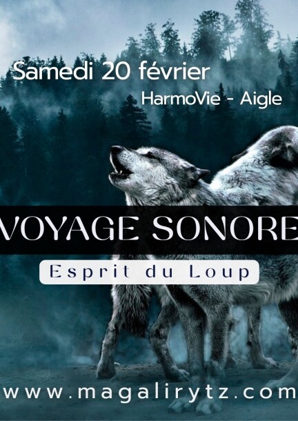 VOYAGE SONORE "Esprit du Loup" - Ateliers et stages - Espace Harmo' Vie