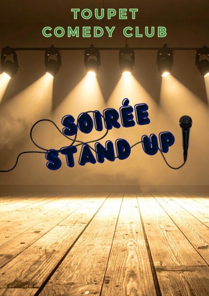 LE TOUPET COMEDY CLUB – Soirée Stand Up - Humour and comedy - Salle culturelle de l'Auberge des Vergers