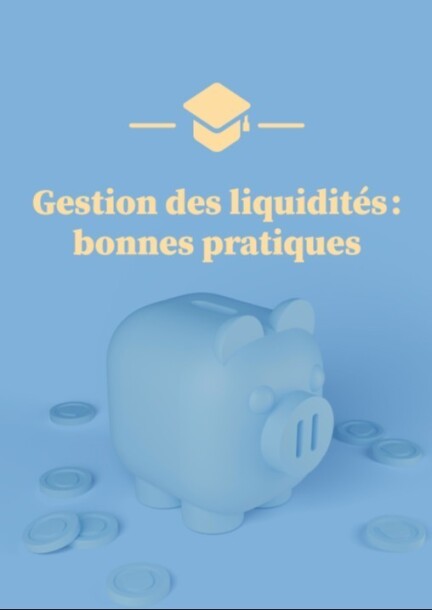 Gestion des liquidités : bonnes pratiques - Formations - Loyco Lausanne