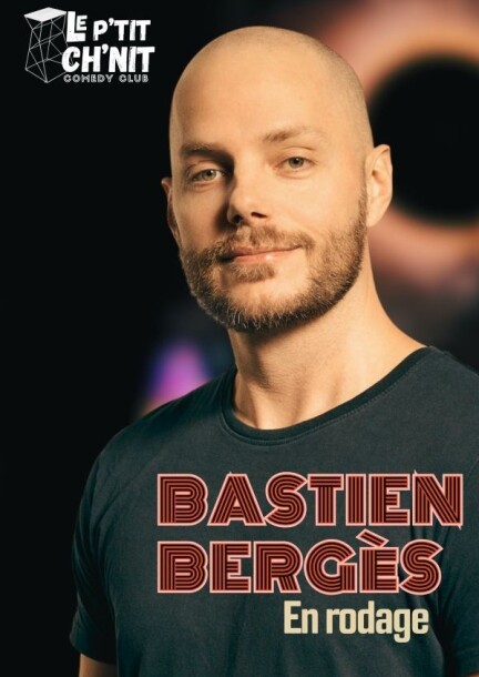 Bastien Bergès - Humour et comédie - Le Liquors Club - Le P'tit Ch'nit